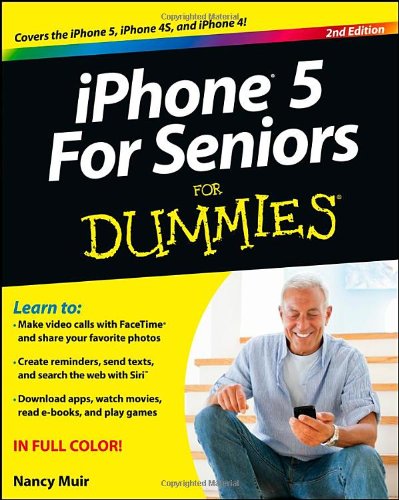 iPhone 5 for Seniors for Dummies