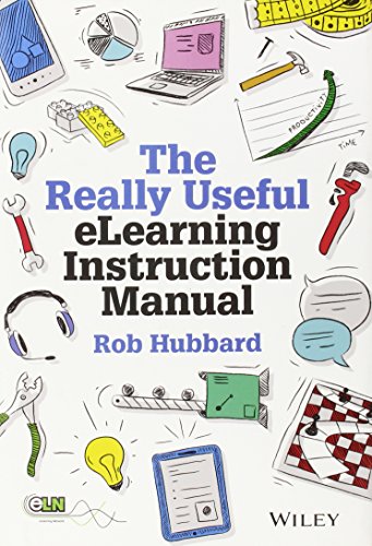 The Really Useful Elearning Instruction Manual