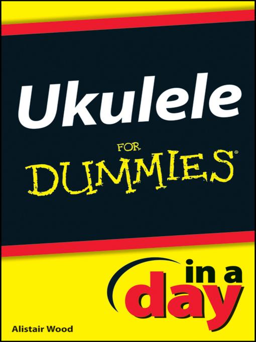 Ukulele In a Day For Dummies