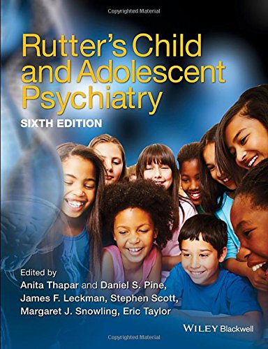 Rutter's child and adolescent psychiatry