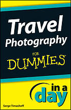 Travel Photography in a Day for Dummies