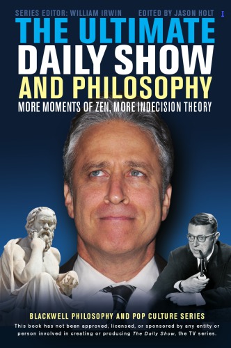 The Ultimate Daily Show and Philosophy