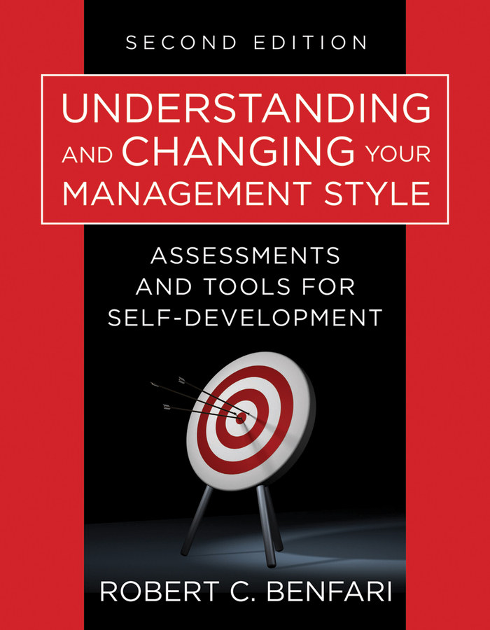 Understanding and Changing Your Management Style