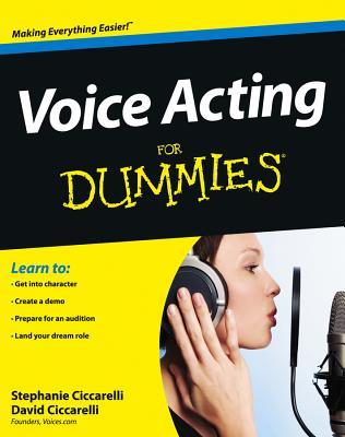 Voice Acting For Dummies (For Dummies (Career/Education))