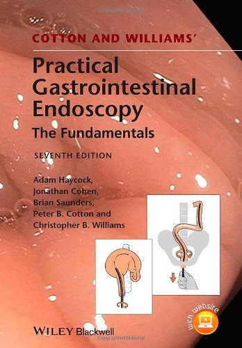 Cotton and Williams' Practical Gastrointestinal Endoscopy