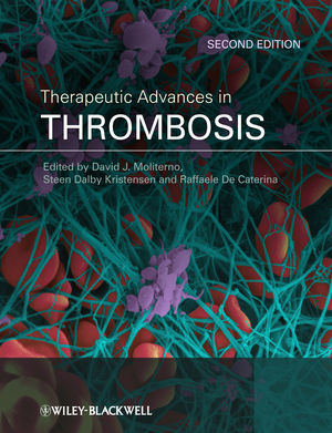 Therapeutic advances in thrombosis