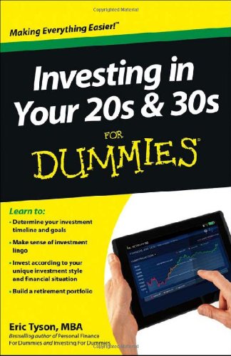 Investing in Your 20s &amp; 30s for Dummies