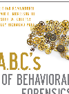 A.B.C.'s of Behavioral Forensics