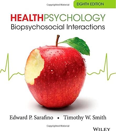 Health Psychology: Biopsychosocial Interactions