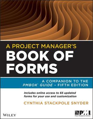 A Project Manager's Book of Forms