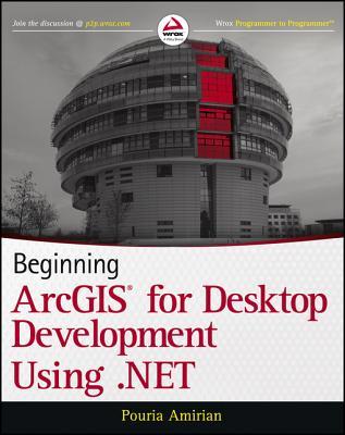 Beginning Arcgis for Desktop Development Using .Net