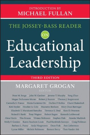 The Jossey-Bass Reader on Educational Leadership