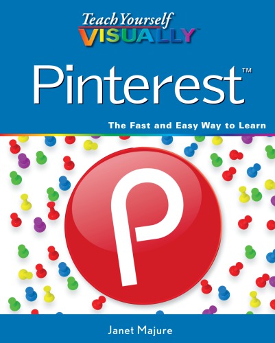 Teach Yourself VISUALLY Pinterest