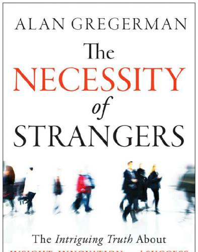 The Necessity of Strangers