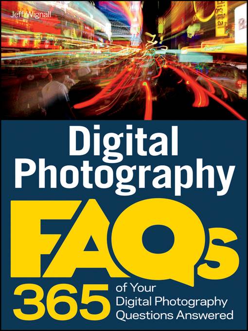 Digital Photography FAQs