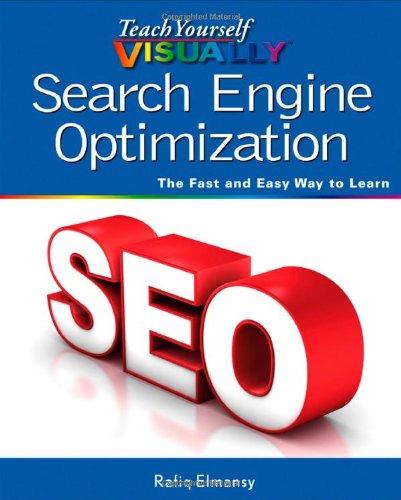 Teach Yourself Visually Search Engine Optimization (Seo)