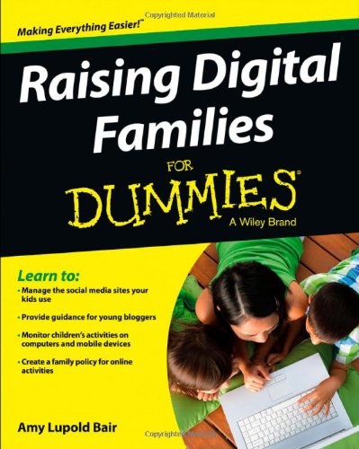 Raising Digital Families for Dummies