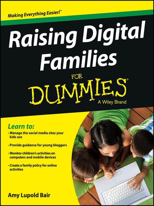 Raising Digital Families For Dummies