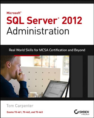 Microsoft SQL Server 2012 Administration