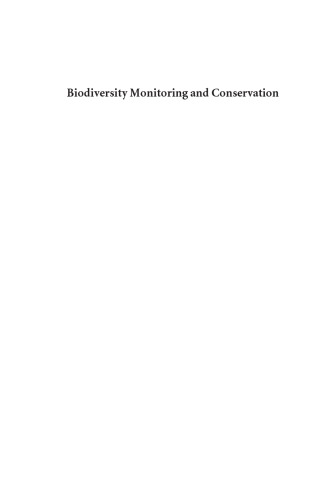 Biodiversity monitoring and conservation : bridging the gap between global commitment and local action