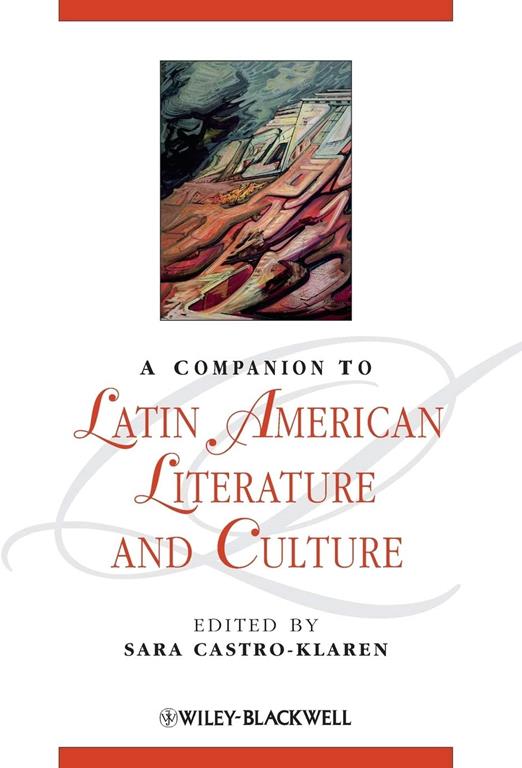 A Companion to Latin American Literature and Culture