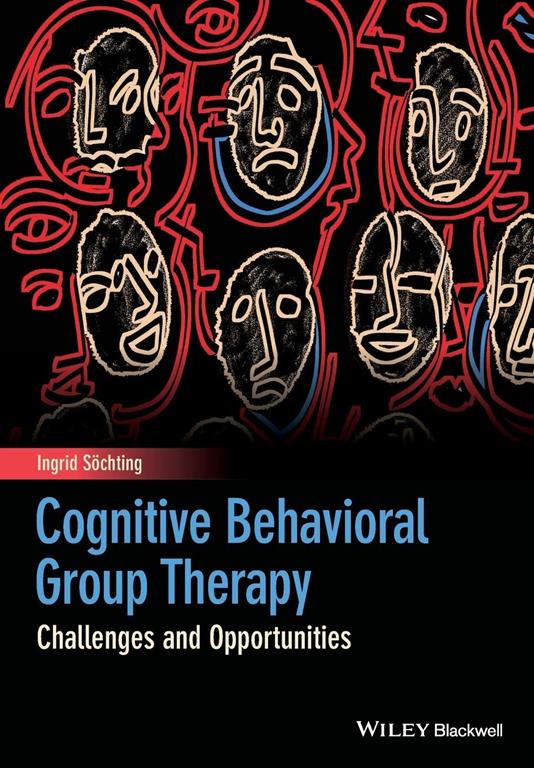 Cognitive Behavioral Group Therapy: Challenges and Opportunities