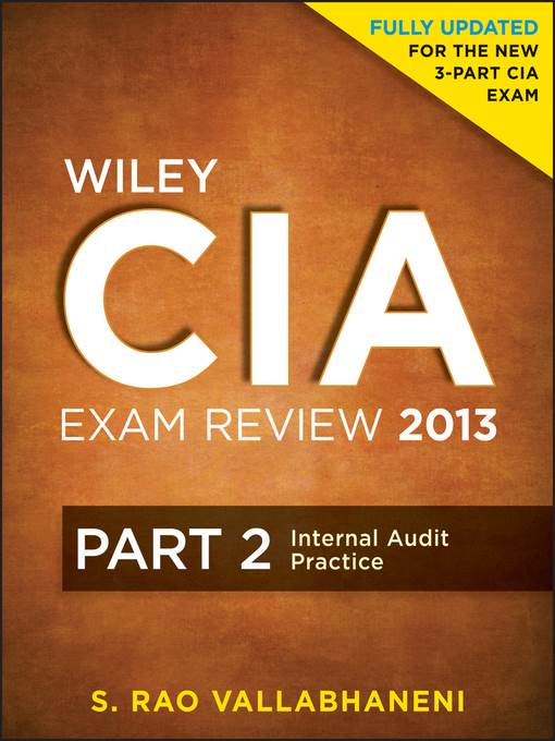 Wiley CIA Exam Review 2013, Internal Audit Practice