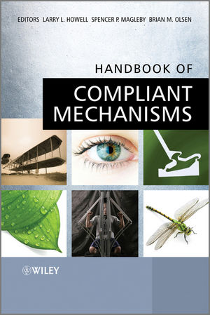 Handbook of compliant mechanisms