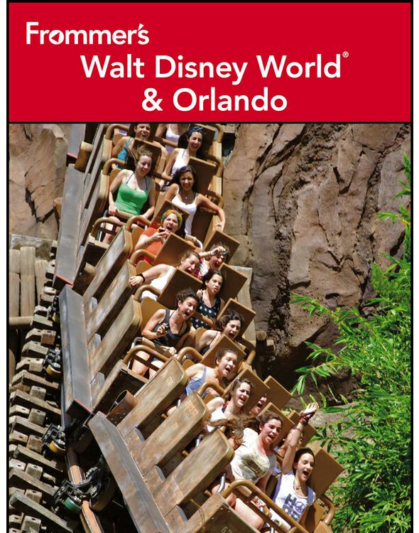 Frommer's Walt Disney World and Orlando