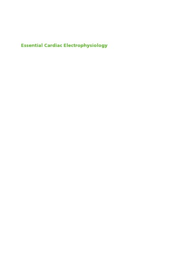 Essential Cardiac Electrophysiology