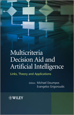 Multicriteria decision aid and artificial intelligence : links, theory and applications