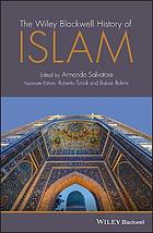 The Wiley Blackwell History of Islam