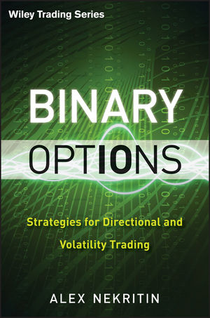 Binary options : strategies for directional and volatility trading