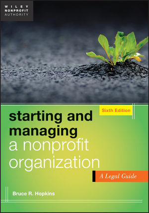 Starting and managing a nonprofit organization : a legal guide