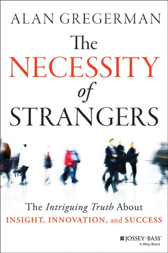 The Necessity of Strangers