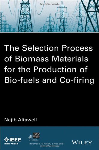 The Selection Process of Biomass Materials for the Production of Bio-Fuels and Co-Firing