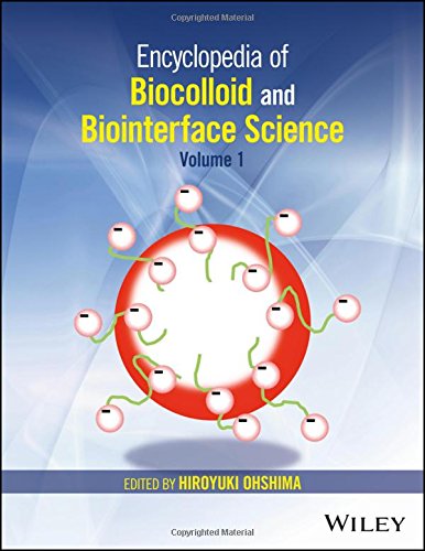 Encyclopedia of Biocolloid and Biointerface Science, 2 Volume Set