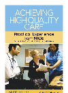 Achieving High Quality Care