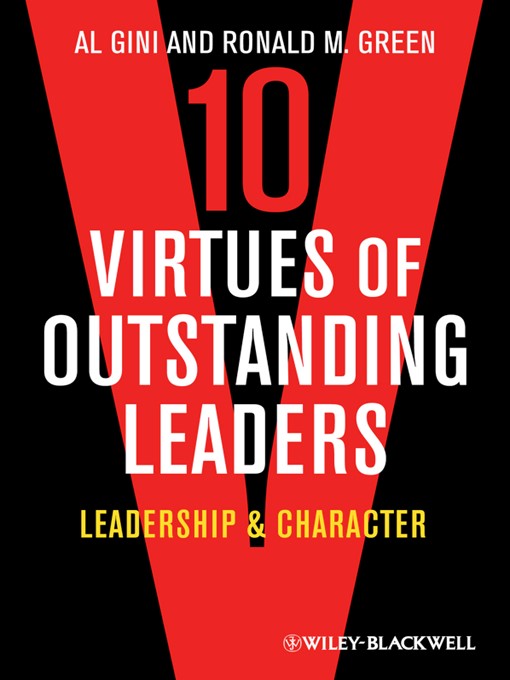 Ten Virtues of Outstanding Leaders