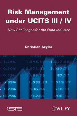 Risk Management under UCITS III / New Challenges for the Fund Industry.