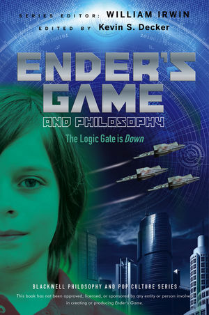 Ender's game and philosophy the logic gate is down