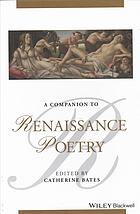 A Companion to Renaissance Poetry