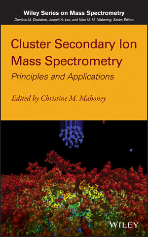 Cluster secondary ion mass spectrometry : principles and applications