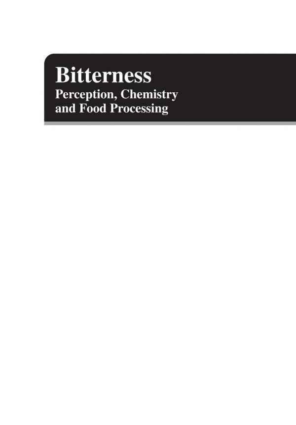 Bitterness : perception, chemistry and food processing