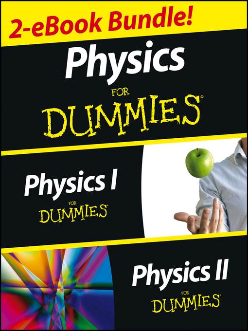 Physics For Dummies, 2 eBook Bundle