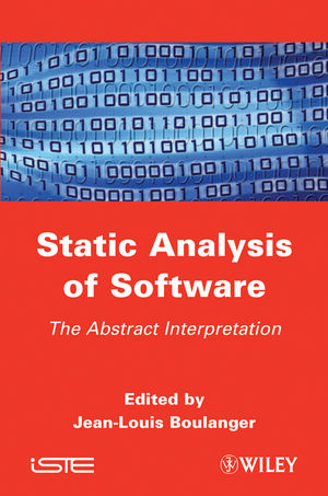 Static analysis of software : the abstract interpretation