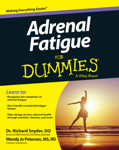 Adrenal Fatigue for Dummies