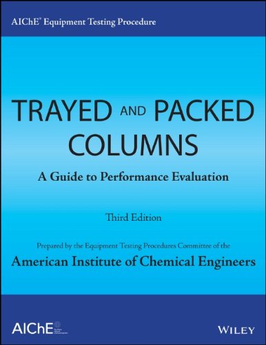 Aiche Equipment Testing Procedure - Trayed and Packed Columns