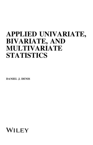 Applied Univariate, Bivariate, and Multivariate Statistics