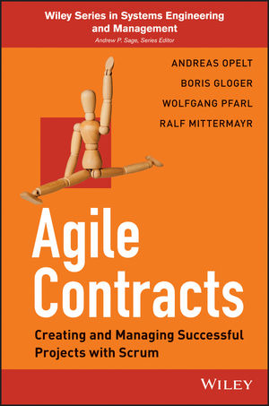 Agile contracts : creating and managing successful projects with Scrum